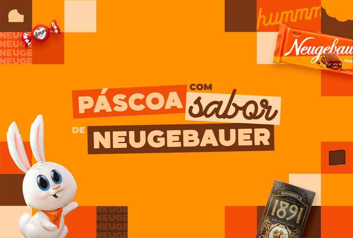 Neugebauer - Qual é o sabor da Páscoa?